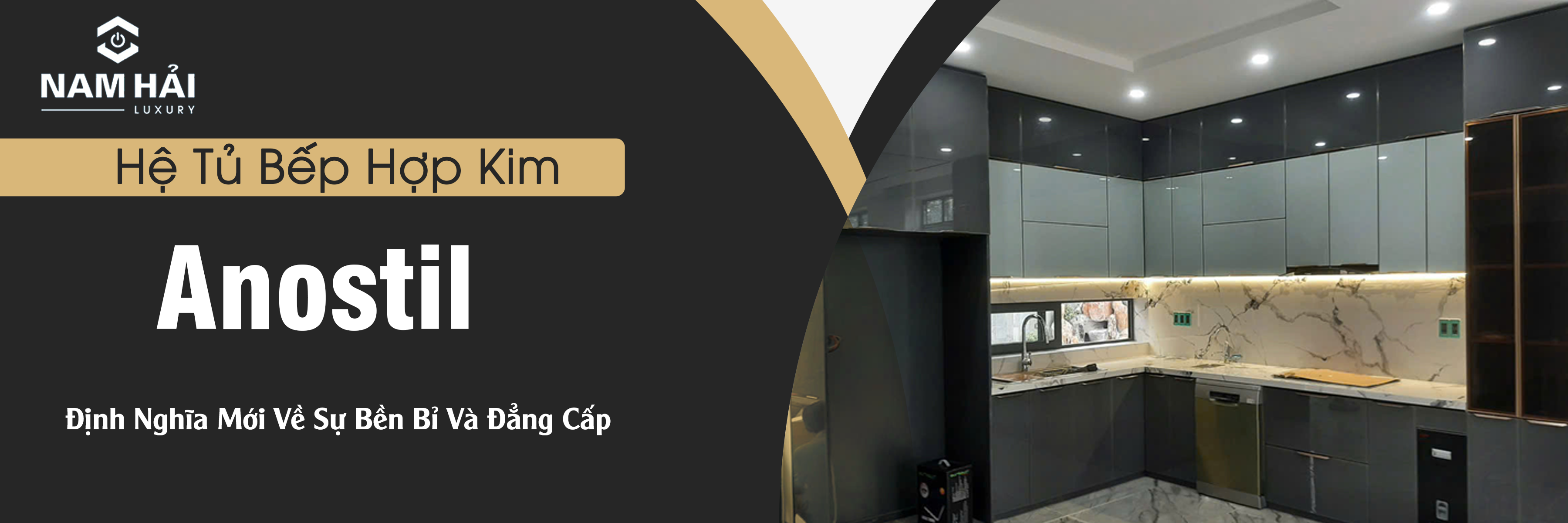 TỦ BẾP HỢP KIM ANOSTIL – ĐỊNH NGHĨA MỚI VỀ SỰ BỀN BỈ VÀ ĐẲNG CẤP